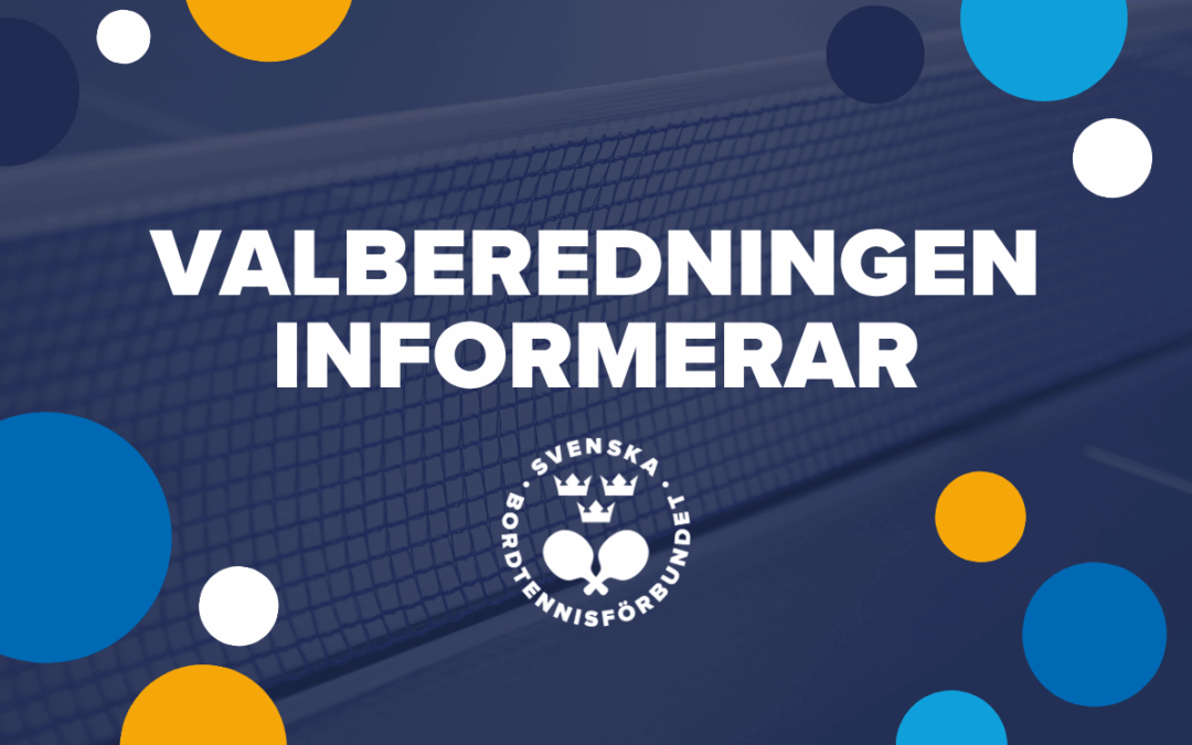 Valberedningen informerar