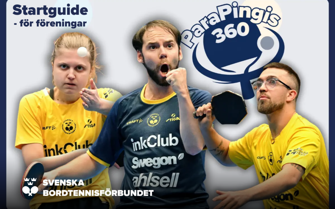 ParaPingis 360 – Pilotföreningarna är redo!